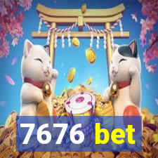 7676 bet